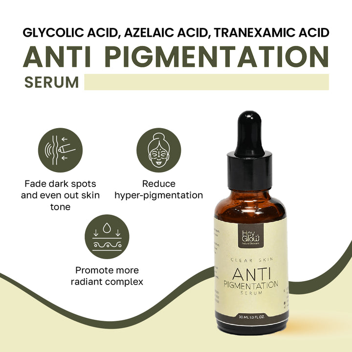 Clear Skin Anti Pigmentation Serum - HeyGlow Skin Care