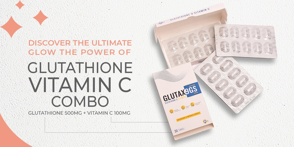 Best Glutathione Skin whitening tablets in Pakistan, Glutax9GS Whitening Supplement, Best Skin whitening Products,